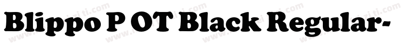 Blippo P OT Black Regular字体转换